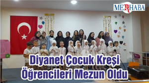 Diyanet Çocuk Kreşi Öğrencileri Mezun Oldu