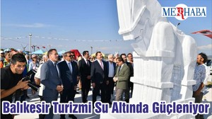 Balıkesir Turizmi Su Altında Güçleniyor