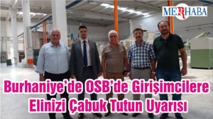Burhaniye’de OSB’de Girişimcilere Elinizi Çabuk Tutun Uyarısı