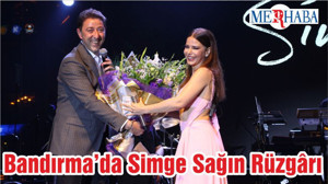 Bandırma’da Simge Sağın Rüzgârı