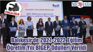 Balıkesir'de 2021-2022 Eğitim Öğretim Yılı BİGEP Ödülleri Verildi