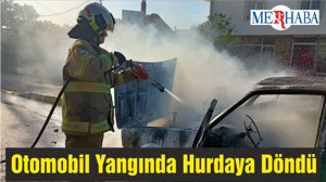 Otomobil Yangında Hurdaya Döndü