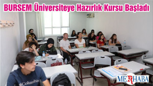 BURSEM Üniversiteye Hazırlık Kursu Başladı