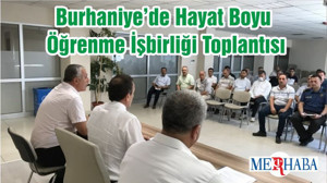 Burhaniye’de Hayat Boyu Öğrenme İşbirliği Toplantısı