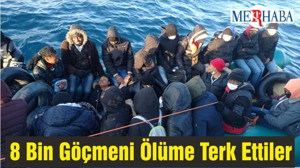 8 Bin Göçmeni Ölüme Terk Ettiler