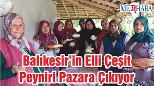 Balıkesir’in Elli Çeşit Peyniri Pazara Çıkıyor