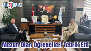 Mezun Olan Öğrencileri Tebrik Etti