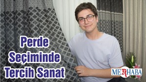 Perde Seçiminde Tercih Sanat