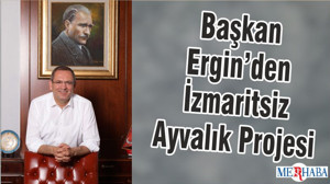 Başkan Ergin’den İzmaritsiz Ayvalık Projesi