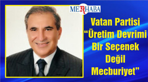 Vatan Partisi “Üretim Devrimi Bir Seçenek Değil Mecburiyet”
