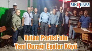 Vatan Partisi’nin Yeni Durağı Eşeler Köyü