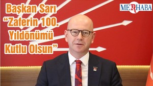 Başkan Sarı “Zaferin 100.Yıldönümü Kutlu Olsun”