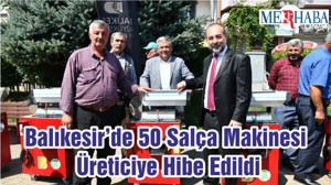 Balıkesir’de 50 Salça Makinesi Üreticiye Hibe Edildi