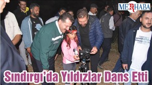 Sındırgı’da Yıldızlar Dans Etti