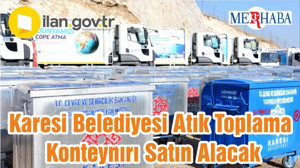 Karesi Belediyesi Atık Toplama Konteynırı Satın Alacak