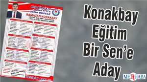 Konakbay Eğitim Bir Sen’e Aday