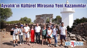 Ayvalık’ın Kültürel Mirasına Yeni Kazanımlar