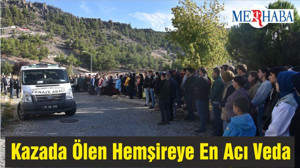 Kazada Ölen Hemşireye En Acı Veda