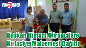 Başkan Himam Öğrencilere Kırtasiye Malzemesi Dağıttı