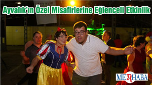 Ayvalık’ın Özel Misafirlerine Eğlenceli Etkinlik