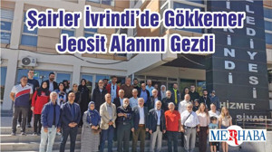 Şairler İvrindi’de Gökkemer Jeosit Alanını Gezdi