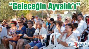 “Geleceğin Ayvalık’ı’’
