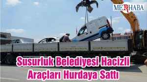 Susurluk Belediyesi Hacizli Araçları Hurdaya Sattı