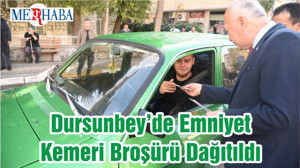 Dursunbey’de Emniyet Kemeri Broşürü Dağıtıldı