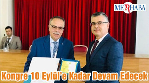 Kongre 10 Eylül’e Kadar Devam Edecek