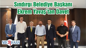 Sındırgı Belediye Başkanı Ekrem Yavaş’tan Davet