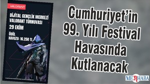 Cumhuriyet’in 99. Yılı Festival Havasında Kutlanacak