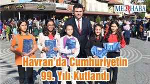 Havran’da Cumhuriyetin 99. Yılı Kutlandı