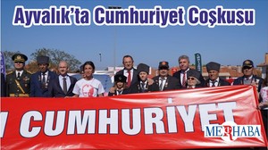 Ayvalık’ta Cumhuriyet Coşkusu