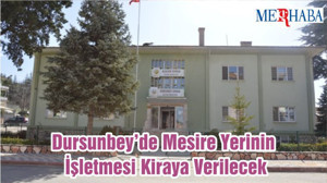 Dursunbey’de Mesire Yerinin İşletmesi Kiraya Verilecek