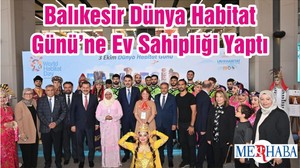 Balıkesir Dünya Habitat Günü’ne Ev Sahipliği Yaptı