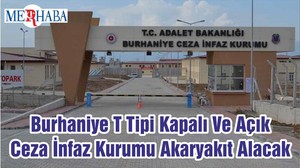 Burhaniye T Tipi Kapalı Ve Açık Ceza İnfaz Kurumu Akaryakıt Alacak