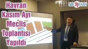 Havran Kasım Ayı Meclis Toplantısı Yapıldı