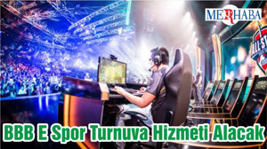 BBB E Spor Turnuva Hizmeti Alacak