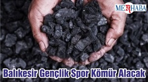 Balıkesir Gençlik Spor Kömür Alacak