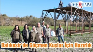 Balıkesir’de Göçmen Kuşlar İçin Hazırlık