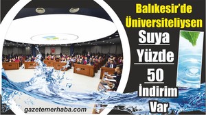 Balıkesir’de Üniversiteliysen Suya Yüzde 50 İndirim Var