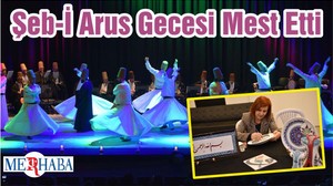 Şeb-İ Arus Gecesi Mest Etti