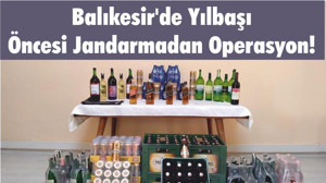 Balıkesir'de Yılbaşı Öncesi Operasyon!