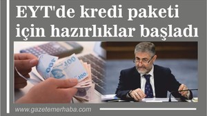 EYT'de kredi paketi için hazırlıklar başladı