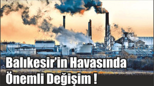 Hava Kirliliği Ölçüldü, Balıkesir Bakın Nasıl Çıktı?