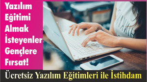 Yazılım Eğitimi Almak İsteyenler Gençlere Fırsat!