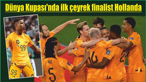 Dünya Kupası'nda ilk çeyrek finalist Hollanda