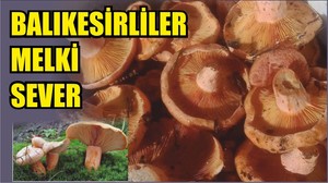 Balıkesirliler Melki Sever