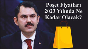 Poşet Fiyatları 2023 Yılında Ne Kadar Olacak?