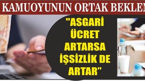 KAMUOYUNUN ORTAK BEKLENTİSİ 7 BİN 845 TL